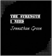 the strength i need by jonathan green