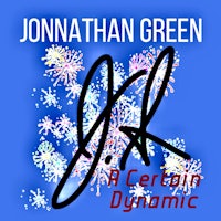 jonathan green - a certain dynamic