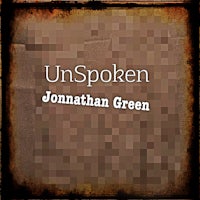 unspoken by jonathan green